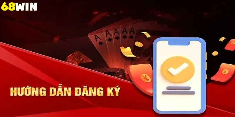 giao diện đăng ký 68win hiện đại và dễ dùng