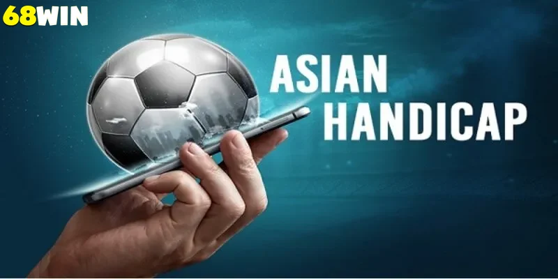 giao diện kèo châu á 68win thân thiện người dùng